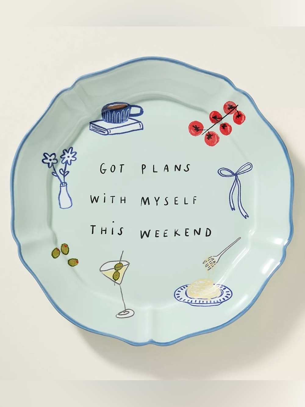 Hollie Startup Got Plans with Myself Stoneware Dessert Plate